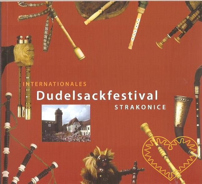 Internationales Dudelsackfestival Strakonice - německý překlad knihy Mezinárodní dudácké festivaly Strakonice. Kniha o historii tohoto festivalu, který se koná již od roku 1967 ve Strakonicích. Publikace se stručně zmiňuje o historii dudáctví na Stra